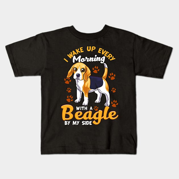 I Wake Up Every Morning With a Beagle By My Side Kids T-Shirt by theperfectpresents